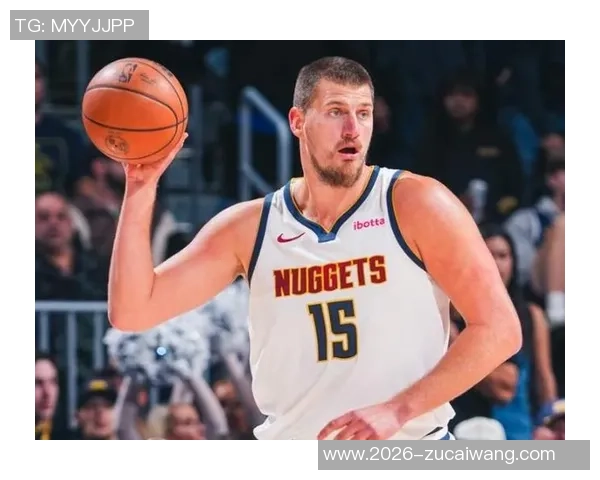 约基奇半场表现低迷仅得6分1板6助4失误引发热议